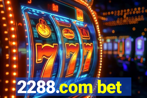 2288.com bet